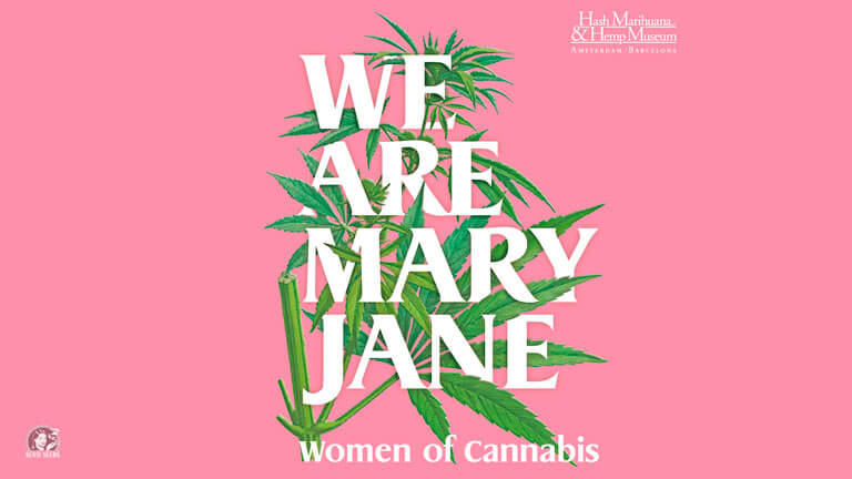 We are Mary Jane la exposición del Marihuana, Hash and Hemp Museum aterriza en Barcelona.